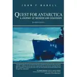 QUEST FOR ANTARCTICA: A JOURNEY OF WONDER AND DISCOVERY