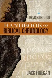 The Handbook of Biblical Chronology by Jack Finegan (English) Paperback Book