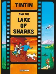 NEW BOOK Tintin and the Lake of Sharks - Tintin by Herge (2004)