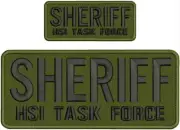SHERIFF HSI TASK FORCE EMB PATCHES 4X10 AND 2X5 HOOK ON BACK BLACK ON OD GRREN