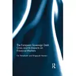 THE EUROPEAN SOVEREIGN DEBT CRISIS AND ITS IMPACTS ON FINANCIAL MARKETS