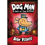 DOG MAN: A TALE OF TWO KITTIES/DAV PILKEY ESLITE誠品