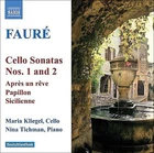 Faur‚: Cello Sonatas Nos. 1 & 2; AprŠs un rˆve; Papillon; Sicilienne [CD]