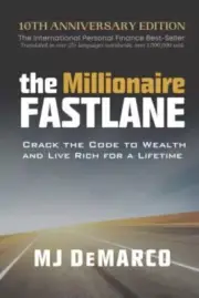 The Millionaire Fastlane By MJ DeMarco (English, Paperback) Brand New Book