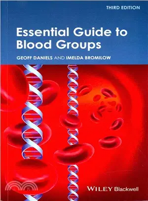 Essential Guide To Blood Groups 3e