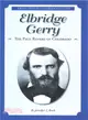 Elbridge Gerry ― The Paul Revere of Colorado