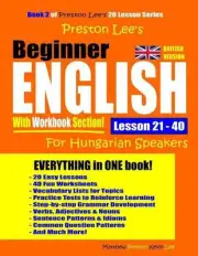 Preston Lee's Beginner English With Workbook Section Lesson 21 - 40 For Hungaria