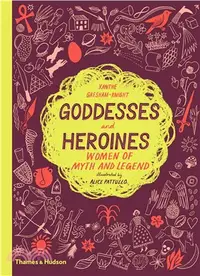 在飛比找三民網路書店優惠-Goddesses and Heroines: Women 