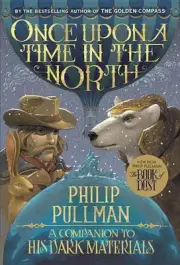 His Dark Materials: Once Upon a Time in the North by Philip Pullman (English) Pa