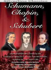 NEW (SEALED): Schumann, Chopin & Schubert: SILVERLINE CLASSICS
