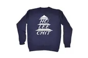 123t Ho Lee Chit Funny Sweatshirt
