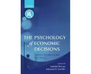 The Psychology of Economic Decisions