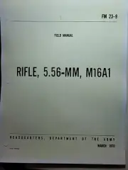 U.S Army 1970 Rifle M16A1 5.56 mm NATO Field Owners Manual FM 23-9 DOD Military