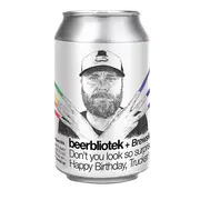 Beerbliotek Don't You Look So Surprised, Happy Birthday, Trucker