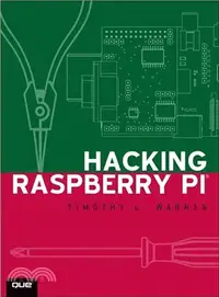 在飛比找三民網路書店優惠-Hacking Raspberry Pi
