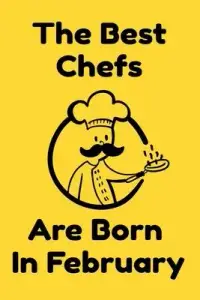 在飛比找博客來優惠-The Best Chefs Are Born In Feb