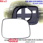 ISUZU D-MAX HOLDEN RODEO RA RC COLORADO DOOR MIRROR GLASS LENS RIGHT 2002-20012