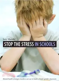 在飛比找三民網路書店優惠-Stop the Stress in Schools ― M