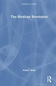 The Mexican Revolution by Robert Weis Hardcover Book