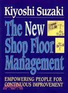 在飛比找三民網路書店優惠-The New Shop Floor Management: