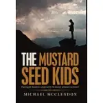THE MUSTARD SEED KIDS: PRAYING FOR RAINBOWS: INSPIRED BY THE FAMILY OF JACKIE CARPENTER