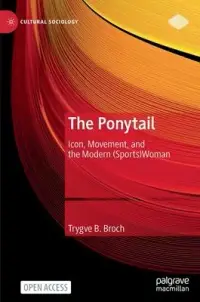 在飛比找博客來優惠-The Ponytail: Icon, Movement, 
