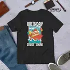 Birthday Cruise Squad Funny Cruising t-shirt