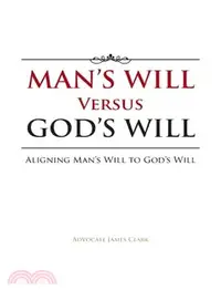 在飛比找三民網路書店優惠-Man Will Versus God Will ─ A