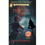 JACK THROUGH TIME: A MIDDLE-GRADE TIME-TRAVELLING STORYLINE ADVENTURE (BOOK 3)