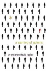 A Warning of Golems by Stephen David Geller (English) Paperback Book