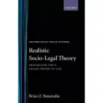 REALISTIC SOCIO-LEGAL THEORY: PRAGMATISM AND A SOCIAL THEORY OF LAW