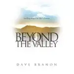 BEYOND THE VALLEY: FINDING HOPE IN LIFE’S LOSSES