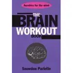 THE BRAIN WORKOUT BOOK