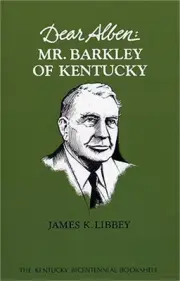 Dear Alben: Mr. Barkley of Kentucky (Paperback or Softback)