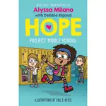 ALYSSA MILANO'S HOPE 1: PROJECT MIDDLE/ALYSSA ESLITE誠品