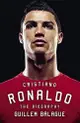 Cristiano Ronaldo: The Biography