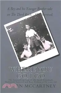 在飛比找三民網路書店優惠-Where You Go, I Go ― The Aston