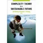 COMPLEXITY THEORY FOR A SUSTAINABLE FUTURE