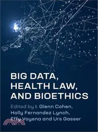 在飛比找三民網路書店優惠-Big Data, Health Law, and Bioe
