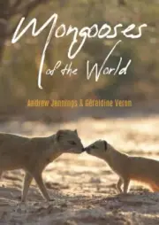 Mongooses of the World, Paperback by Jennings, Andrew; Veron, Géraldine, Bran...