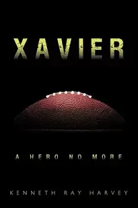 在飛比找博客來優惠-Xavier: A Hero No More