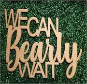 Wooden 'We Can Bearly Wait' Wall Sign,Giant Wooden Sign for Baby Shower Decorations for Girl or Boy, Gender Reveal Pregnancy Wall Decor Party Backdrop Photography Background