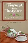 Tempest in a Teapot: Recipes & Reminiscence. Marsala 9780595523702 New<|