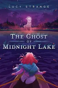 在飛比找誠品線上優惠-The Ghost of Midnight Lake