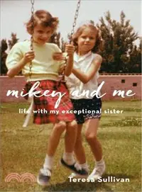 在飛比找三民網路書店優惠-Mikey and Me ― Life With My Ex