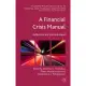 A Financial Crisis Manual: Reflections and the Road Ahead