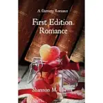 FIRST EDITION ROMANCE: A GARRIETY ROMANCE
