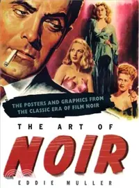 在飛比找三民網路書店優惠-The Art of Noir: The Posters a