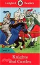 Ladybird Readers 4: Knights and Castles