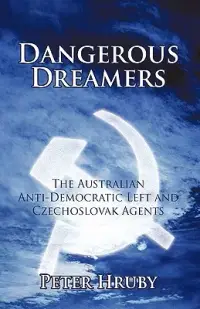 在飛比找博客來優惠-Dangerous Dreamers: The Austra